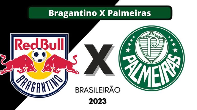 Bragantino X Palmeiras Hoje – Brasileirão 2023 – Escalações E Onde ...